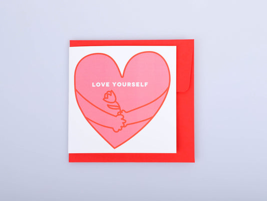 Love Yourself Folded Card | Greeting Card